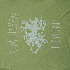 GUC I'm Lichen Hikin' shirt